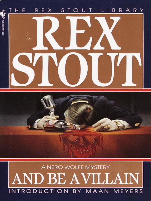 Title details for And Be a Villain by Rex Stout - Available